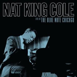 Nat King Cole Live At The Blue Note Chicago LP