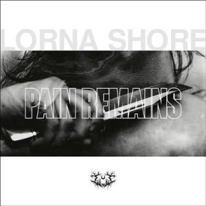 Lorna Shore Pain Remains LP