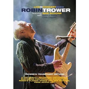 Robin Trower Robin Trower In Concert With Sari Sch...