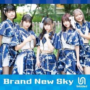 Untitled (J-Pop) Brand New Sky 12cmCD Single