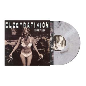 Electrafixion Burned＜Black &amp; White Swirl Vinyl＞ LP