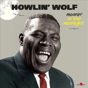 Howlin' Wolf Moanin' In The Moonlight＜限定盤＞ LP