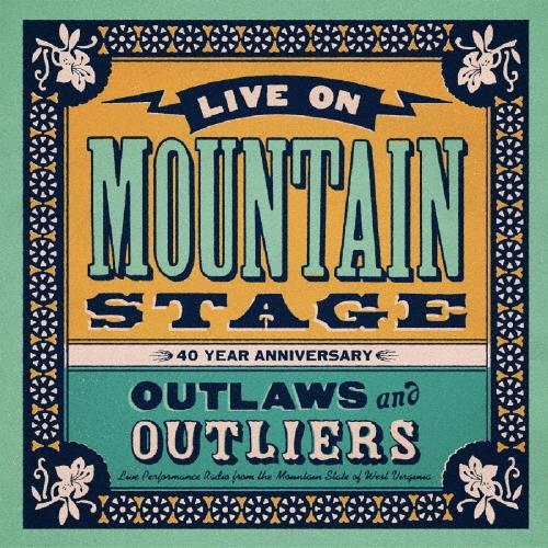 Various Artists ライブ・オン・マウンテン・ステージ:アウトローズ&amp;アウトライアーズ ...