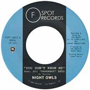 Night Owls You Don't Know Me (feat. Eli ""Paperboy...