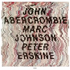 John Abercrombie Trio ライヴ・イン・ボストン＜生産限定盤＞ SHM-CD ※特...