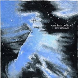 One Step Closer All You Embrace CD
