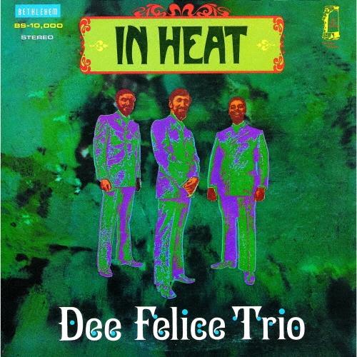Dee Felice Trio イン・ヒート(2024年リマスター盤)＜期間限定特別価格盤＞ CD