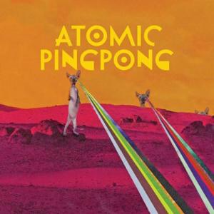 Atomic Ping Pong Live From The Moumoune CD