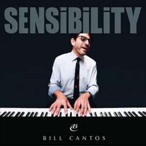 Bill Cantos Sensibility LP