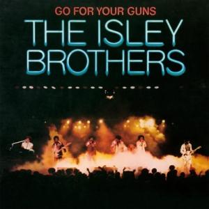 The Isley Brothers Go For Your Guns＜限定盤＞ LP