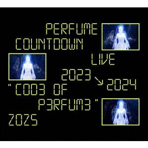 Perfume Perfume Countdown Live 2023→2024 &quot;&quot;COD3 OF...