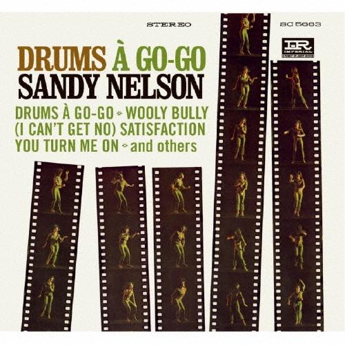 Sandy Nelson ドラムス・ア・ゴーゴー CD
