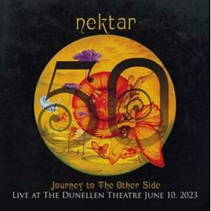 Nektar Journey To the Other Side: Live at the Dune...
