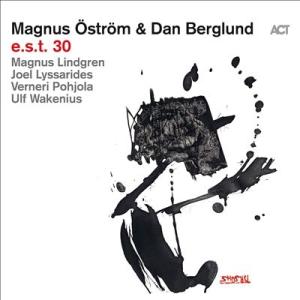 Magnus Ostrom E.S.T. 30 CD