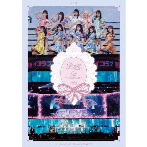 ＝LOVE =LOVE 6th ANNIVERSARY PREMIUM CONCERT＜通常盤/TY...