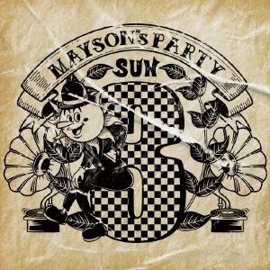 MAYSON's PARTY 3-SUN- 12cmCD Single｜tower