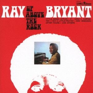 Ray Bryant アップ・アバヴ・ザ・ロック UHQCD