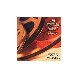 Norman Luboff Choir Ticket To The Movies CD