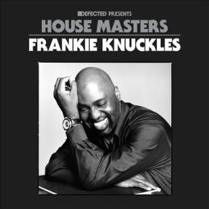Frankie Knuckles Defected Presents House Masters -...