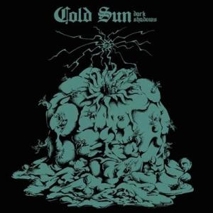 Cold Sun Dark Shadows LP