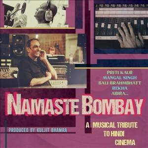 Kuljit Bhamra Namaste Bombay - A Musical Tribute t...