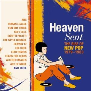 Various Artists Heaven Sent - The Rise Of New Pop ...