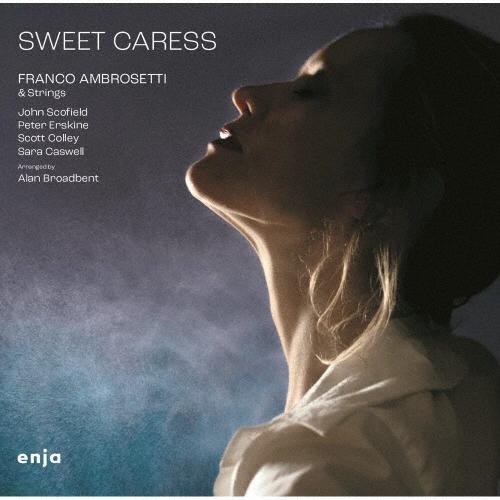 Franco Ambrosetti &amp; Strings スウィート・カレス＜完全限定生産盤＞ CD