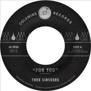 Thee Sinseers For You / Si Lloraras 7inch Single