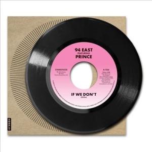 94 East If We Dont 7inch Single