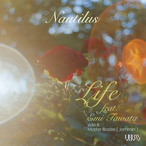 Nautilus Life feat. Emi Tawata (Des'ree cover)/Mas...