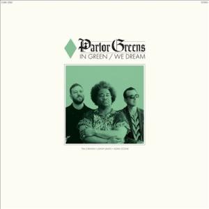 Parlor Greens In Green We Dream＜Colored Vinyl＞ LP
