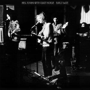 Neil Young &amp; Crazy Horse Early Daze CD