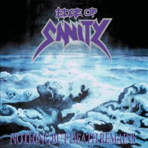 Edge Of Sanity Nothing But Death Remains＜限定盤＞ CD