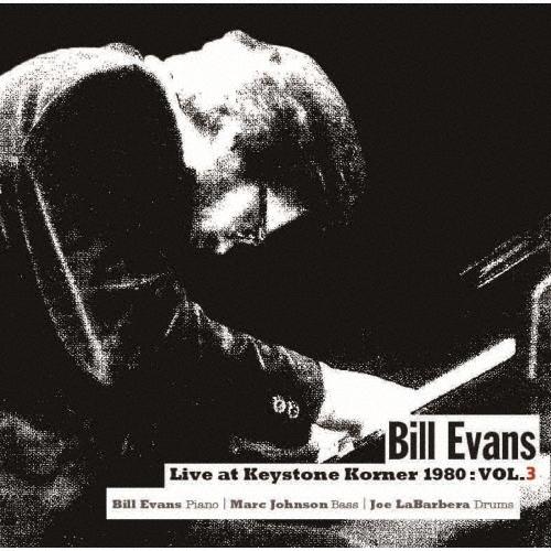Bill Evans (Piano) ライヴ・アット・キーストン・コーナー 1980 : VOL.3...