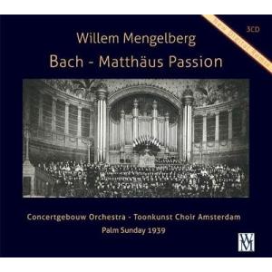 ウィレム・メンゲルベルク J.S.バッハ: マタイ受難曲、管弦楽組曲第2番 CD