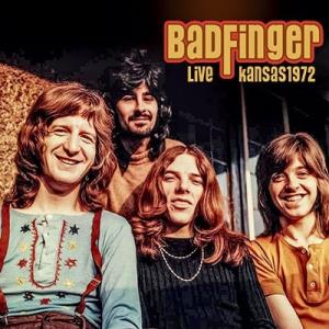 Badfinger Live Kansas 1972＜初回限定盤＞ CD