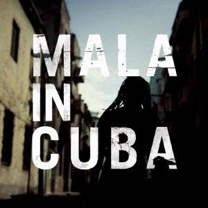 Mala MALA IN CUBA＜期間限定スペシャル・プライス盤＞ CD