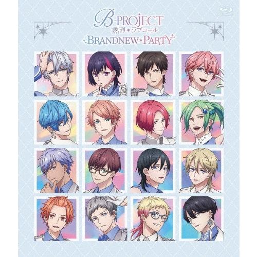 B-PROJECT 〜熱烈*ラブコール〜 BRANDNEW*PARTY＜通常盤＞ Blu-ray D...
