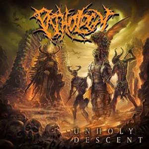 Pathology Unholy Descent CD
