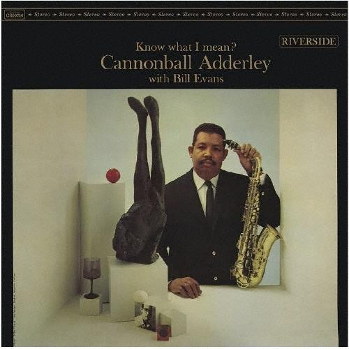 Cannonball Adderley ノウ・ホワット・アイ・ミーン? ［SACD［SHM仕様］］＜...