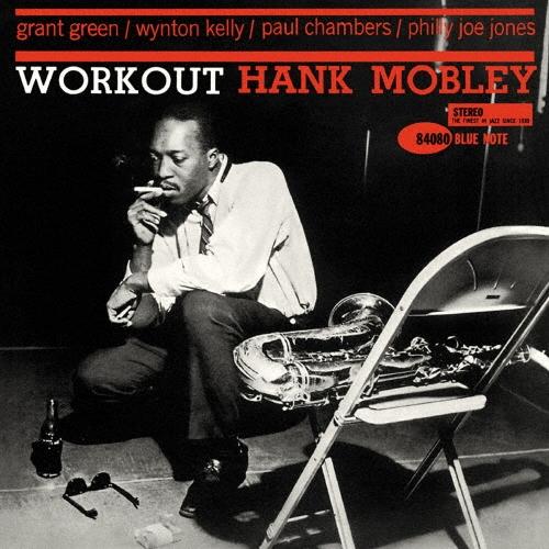 Hank Mobley ワークアウト＜限定盤＞ UHQCD