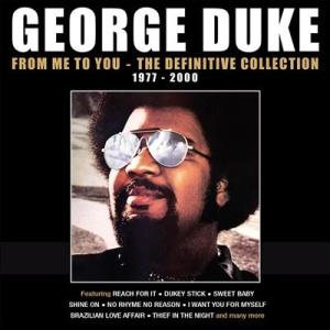 George Duke From Me To You - The Definitive Collec...