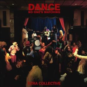 Ezra Collective Dance, No Ones Watching CD