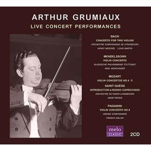 アルテュール・グリュミオー アルテュール・グリュミオー - ライヴ・コンサート・パフォーマンス CD