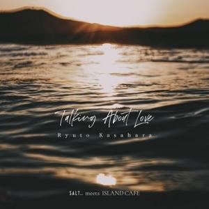 笠原瑠斗 Talking About Love 7inch Single