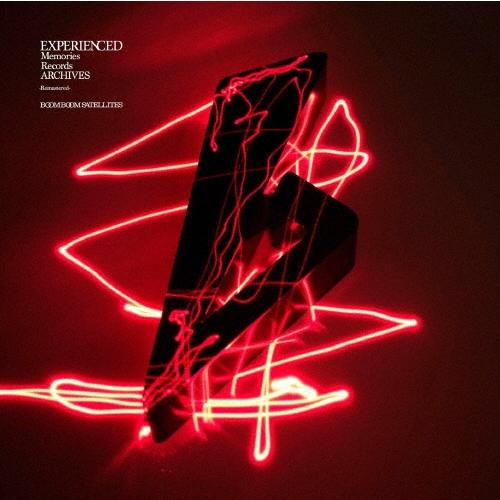 Boom Boom Satellites EXPERIENCED Memories Records ...