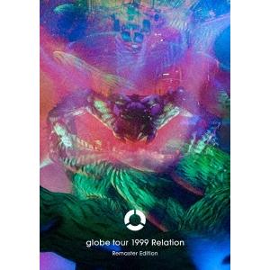 globe globe tour 1999 Relation Remaster Edition ［B...