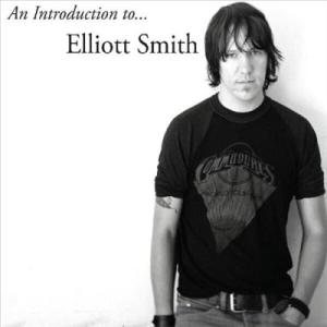 Elliott Smith An Introduction To Elliott Smith＜Ind...