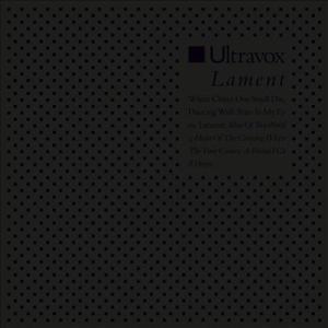 Ultravox Lament (Deluxe Edition): 40th Anniversary...