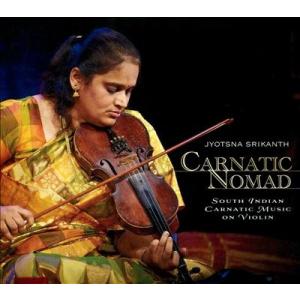 Jyotsna Srikanth Carnatic Nomad CD